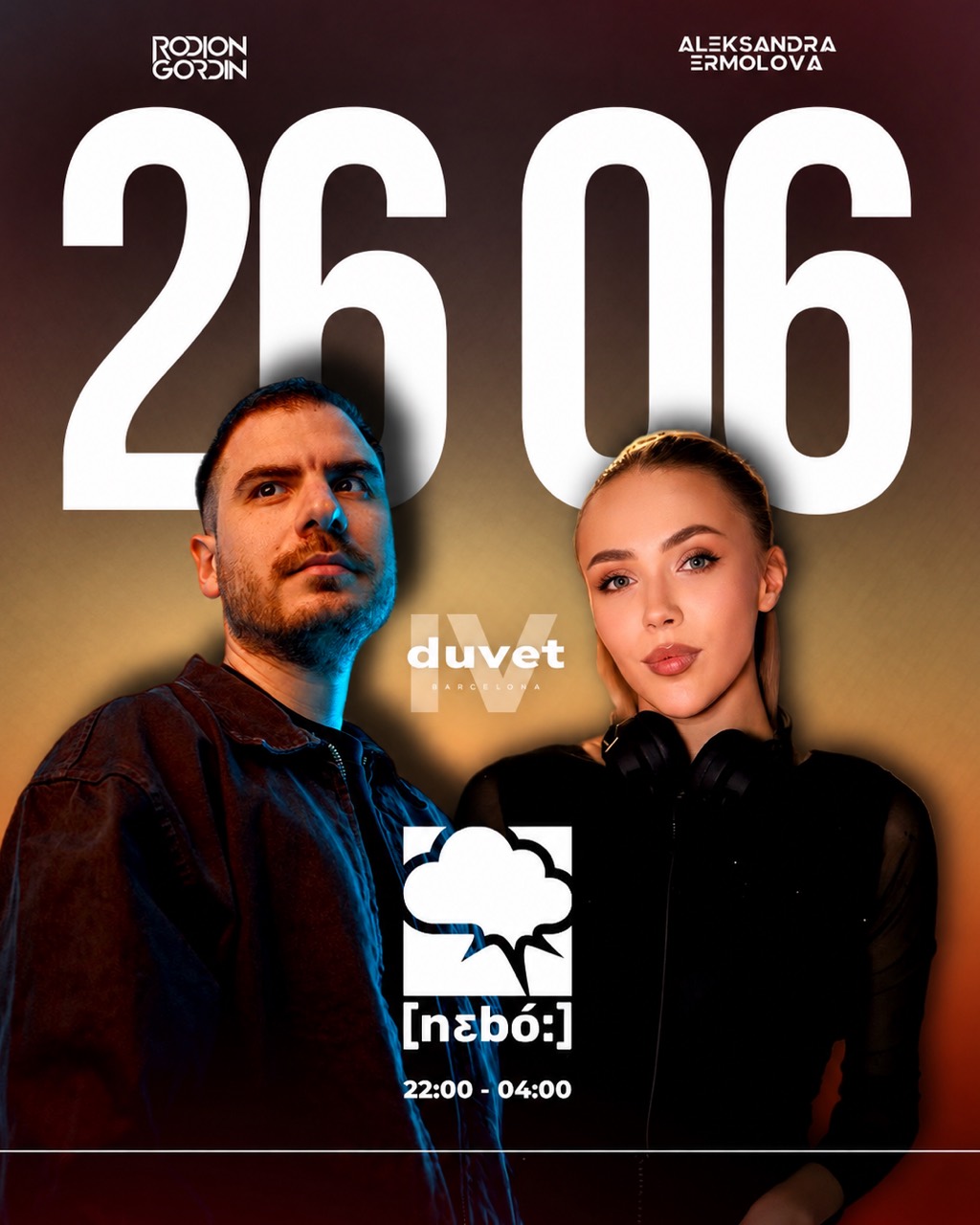 Poster for the [nɛbó:] night with DJs Rodion Gordin and Aleksandra Ermolova